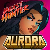 Laro Aurora: Beast Hunter Aurora: Beast Hunter
